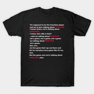 Practice Speech T-Shirt